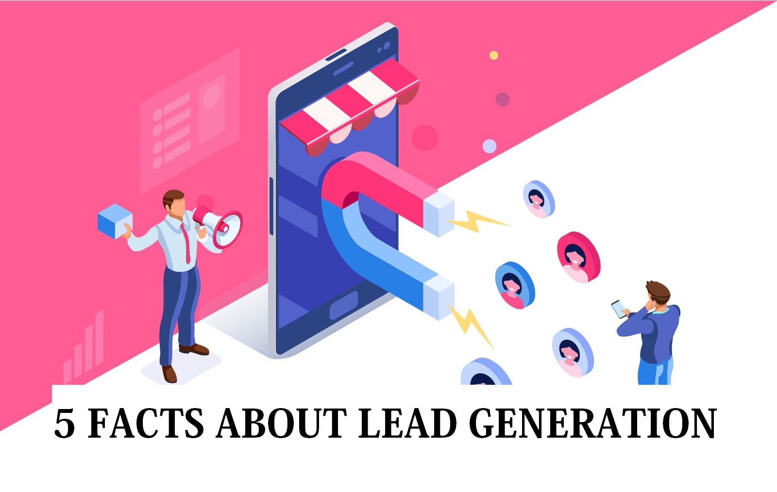 Read more about the article 5 Facts About Lead Generation